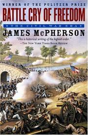 Cover of Battle Cry of Freedom: The Civil War Era