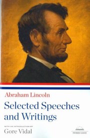 Cover of Abraham Lincoln: Selected Speeches and Writings (Library of America)